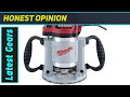 Milwaukee 5625 20 The Ultimate Router Experience Milwaukee 5625 20 The Ultimate Router Experience