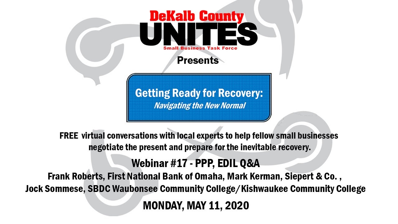 Getting Ready For Recovery: PPP/EIDL Update and Q&A (May 11, 2020)