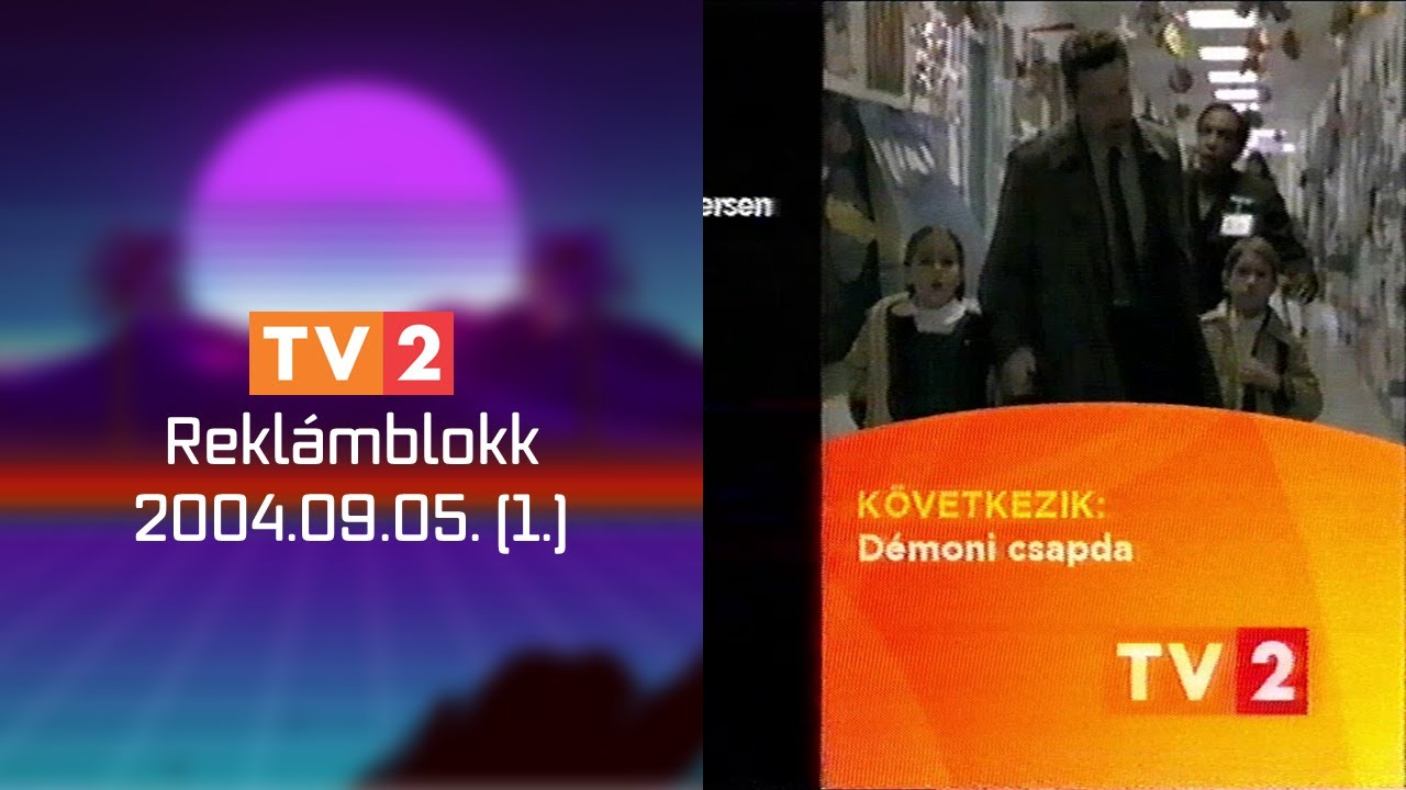 TV2 reklámblokk 2004.09.05. (1.)