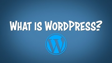What is WordPress? And How Does It Work? | Explained for Beginners