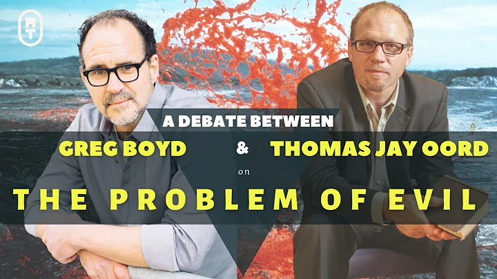 Greg Boyd vs Thomas Jay Oord Debate on The Problem...