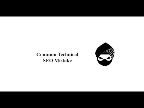 Common Technical SEO Mistakes That People Overlook