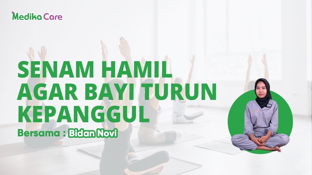 Senam Hamil Agar Bayi Turun Ke Panggul | Bidan Novi