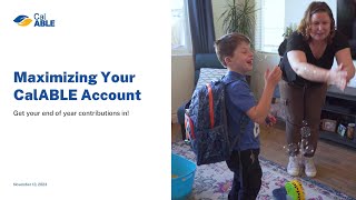 Maximizing Your CalABLE Account