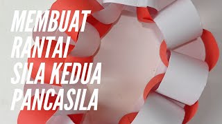 mari membuat rantai sila kedua pancasila dari kertas warna tema 5 subtema 1 kelas 1 SD | DIY