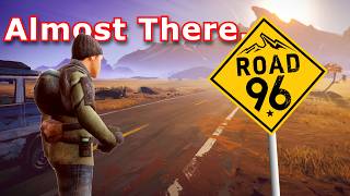 Crossing The Border - Road 96