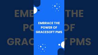 From Chaos to Calm: Streamline Your Hotel with GraceSoft PMS