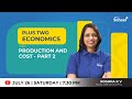 Plus Two Economics |PRODUCTION AND COST PART 2