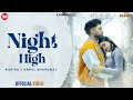 Night High Official Music Video Kabira Rahul Bhardwaj Haryanvi Song 2025 Night High Official Music Video Kabira Rahul Bhardwaj Haryanvi Song 2025