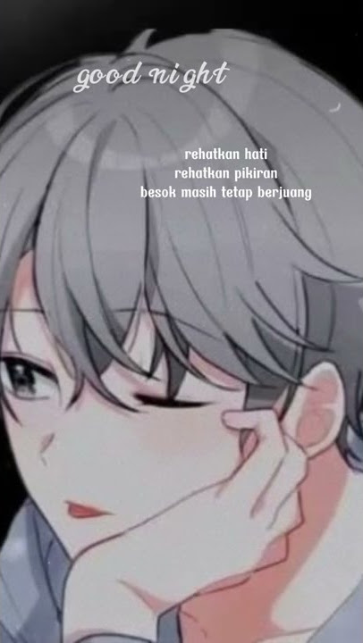 story wa good night 30 detik