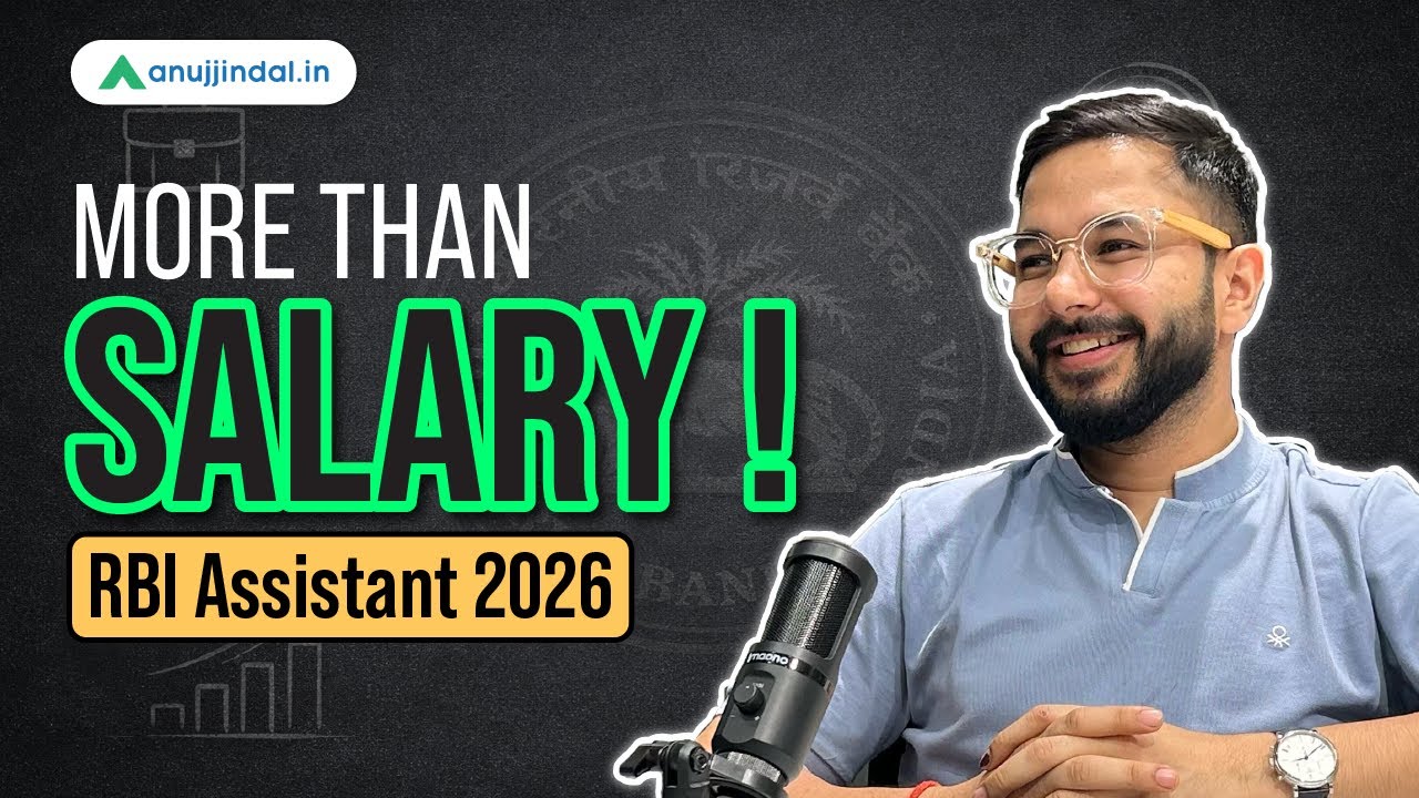 RBI Assistant 2026: In-Hand Salary, Perks & Work-Life | Career Growth | Anuj Jindal