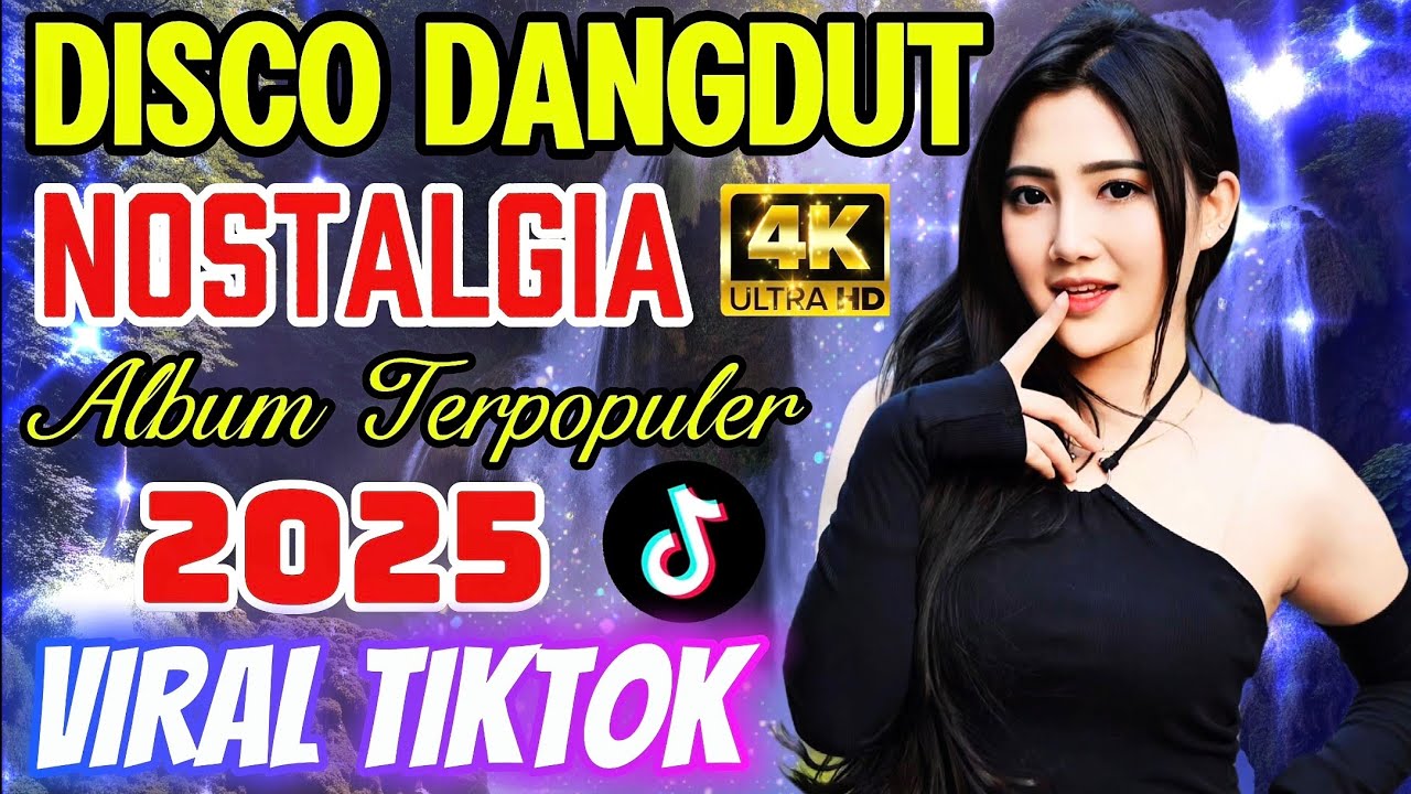 DISCO DANGDUT NOSTALGIA 4K VIDEO‼️ ALBUM TERPOPULER 2025