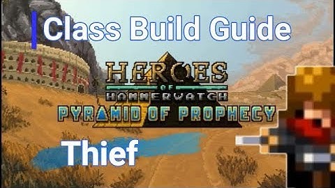 Thief NG+2 Class Build Guide || Heroes of Hammerwatch