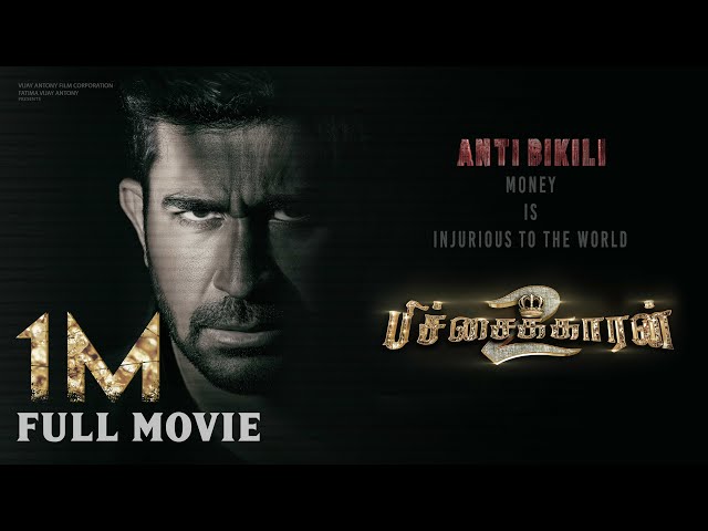 Pichaikkaran 2 | Full Movie | Vijay Antony | Fatima Vijay Antony | Kavya Thapar class=