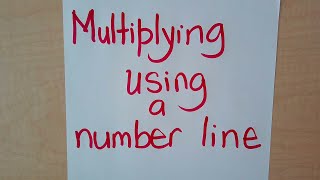 How to Multiply Numbers Using a Number Line || 3rd grade