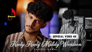 Holay Holay Mukdy Wendoon  Raheel Rawal  Sad Saraiki Dohre 2