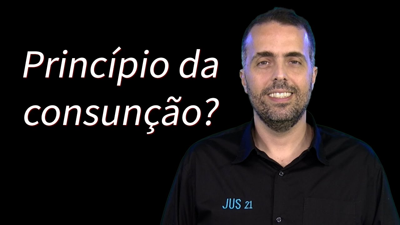 Princípio da Consunção YouTube Princípio da Consunção YouTube