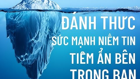 ĐÁNH THỨC SỨC MẠNH NIỀM TIN TIỀM ẨN BÊN TRONG BẠN | Đặng Ngọc Huệ Official