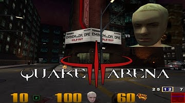 OFFICIAL EMINEM MAP!? - Quake 3 Arena (Chronic)
