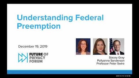 Privacy Legislation Series: Understanding Federal Preemption