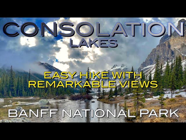 A remarkable trail often ignored in Banff National Park | Consolation Lakes