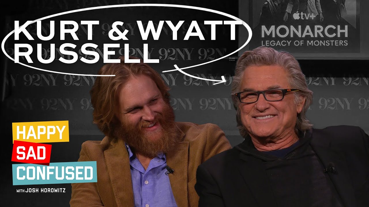 Kurt & Wyatt Russell talk MONARCH: LEGACY OF MONSTERS, THUNDERBOLTS, THE  THING I Happy Sad Confused 
