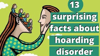 13 Surprising Facts You May Not Know About Hoarding Disorder
