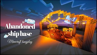 Minecraft hardcore longplay Abandoned ship base⛵【4K】No commentary