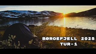 Børgefjell 2025 Tur-1 Børgefjell 2025 Tur-1