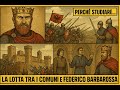 I Comuni Italiani e Federico Barbarossa: Storia, Caratteristiche, Curiosità! - #RACCONTIDISTORIA