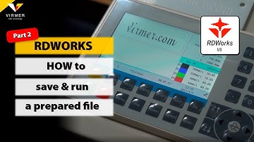 HOW TO WORK with RDWorks 2 / Saving & running a prepared file