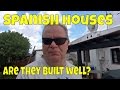 Spanish Builders - What are they like?