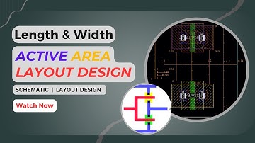 Active Area Length & Width in Layout Design in Cadence | Layout Design Tutorial | VLSI Design