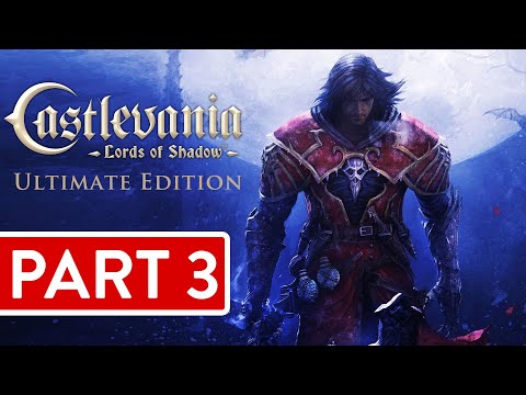 Castlevania Lords of Shadow Ultimate Edition PC FULL GAME Longplay Gameplay Walkthrough Part 3 VGL