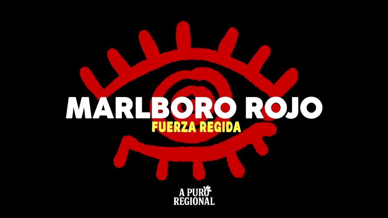 Fuerza Regida – Marlboro Rojo (Letra)
