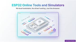 Mastering the Browser ESP32 Online Tools and Simulators