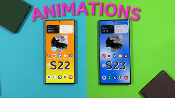 Samsung S23 Ultra vs S22 Ultra Animations Comparison - One Ui 5.1 vs 5.0
