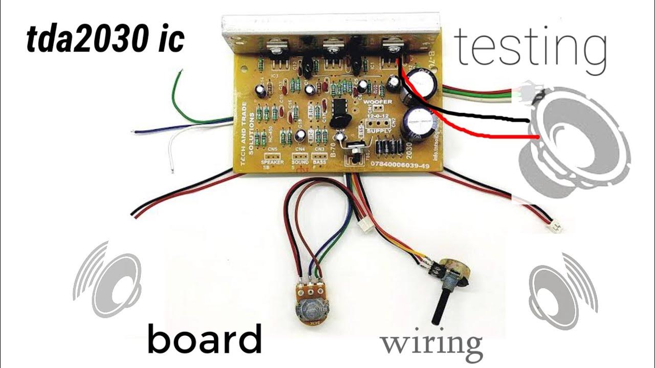 tda2030 ic amplifier board testing with wiring | 2030‌ IC board wiring