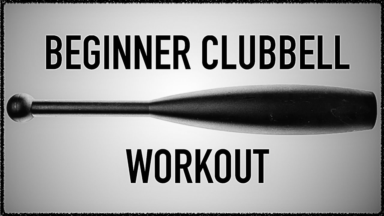 Beginner Clubbell Workout with Coach Vaughn - YouTube