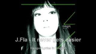 J.Fla - It Never Gets Easier