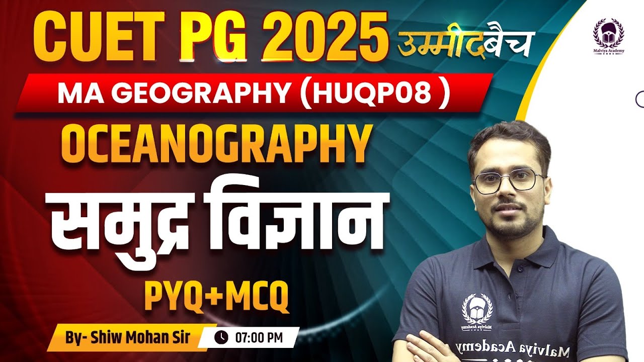 CUET PG 2025 MA Geography | Oceanography : PYQ+MCQ | UMMEED Batch ...