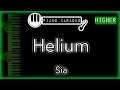 Helium HIGHER 3 Sia Piano Karaoke Instrumental 