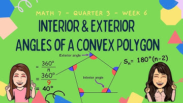 Math 7 ll Quarter 3 - Week 6 ll Interior & Exterior Angles of a Convex Polygon l Acute Angels TV