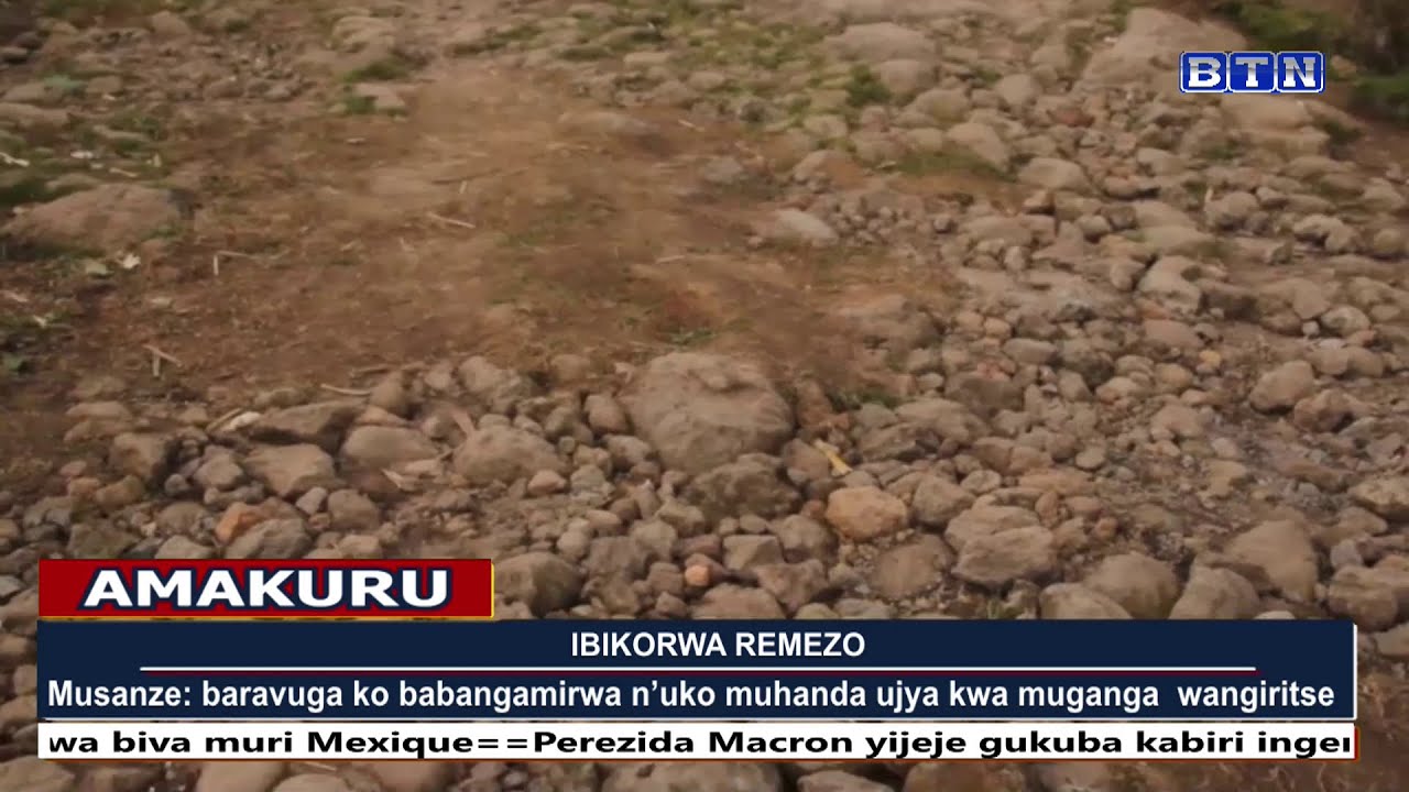 Amakuru ya saa saba: Musanze:Umuhanda ujya kwa muganga warangiritse ...