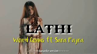 lathi - Weird Genius ft. Sara Fajira (piano) karaoke/instrumental