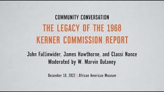Community Conversation: The Legacy of the 1968 Kerner Commission Report