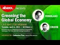 Greening The Global Economy: Q&A with Robert Friedland and Josh Crumb