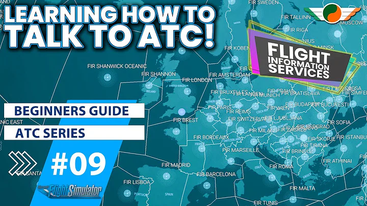 ATC Series | Part 9 | Flight Information Services & Revision | ATC Beginners Guide | 4K