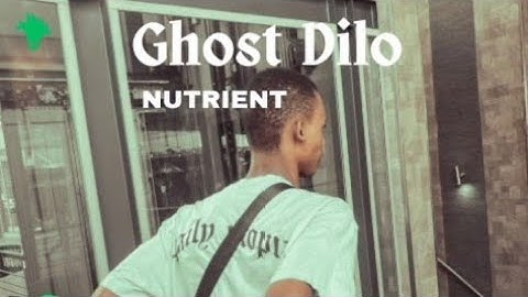 Nutrient - GHOST DiLO (FEAT. Kico, 4orce & Tension) @nutrienthz via ig