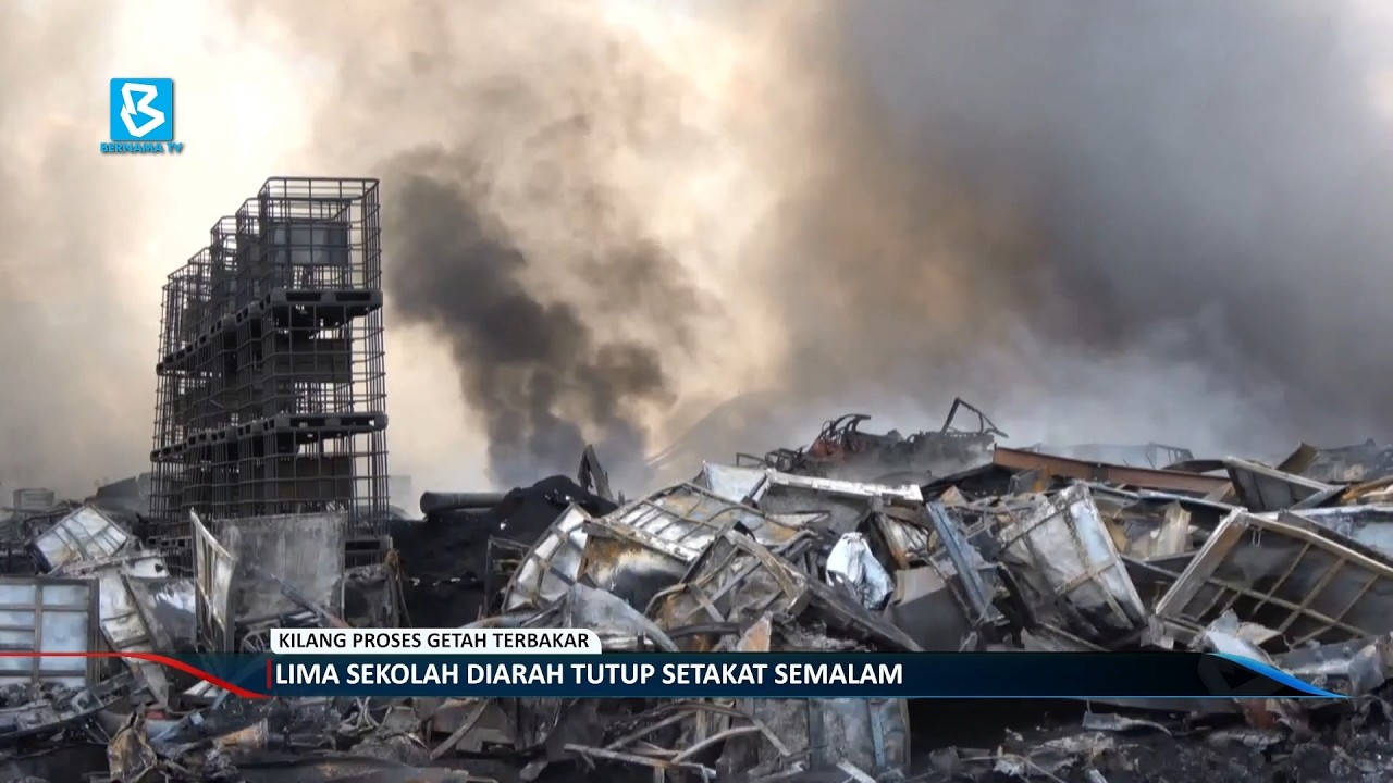 Kilang proses getah terbakar: Lima sekolah diarah tutup setakat semalam